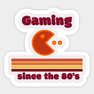 Gaming since the 80's. Sticker